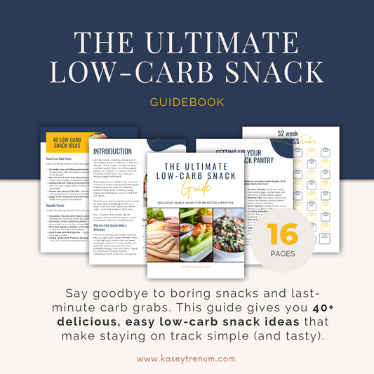 The Ultimate Low-Carb Snack Kit — 40 Easy, Delicious Snack Ideas + Printables
