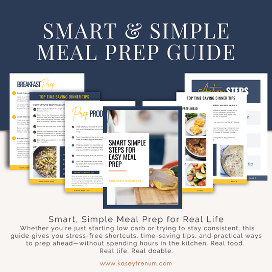 Simple Meal Prep Guide (Low-Carb Edition)